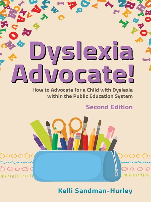 Title details for Dyslexia Advocate! by Kelli Sandman-Hurley - Wait list
